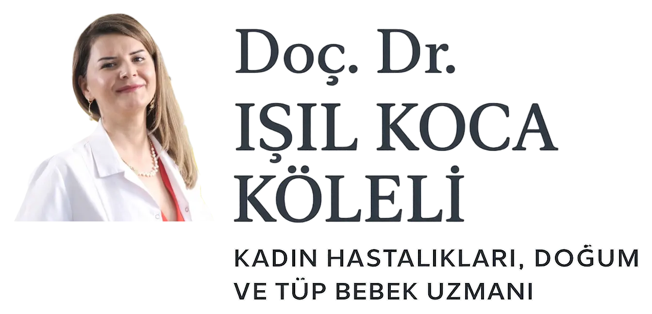 Doç. Dr. Işıl Köleli – Antalya Kadın Doğum Uzmanı | Jinekolog ve Gebelik Hizmetleri